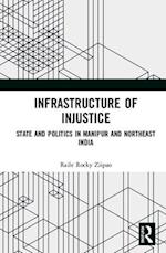 Infrastructure of Injustice