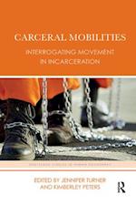 Carceral Mobilities