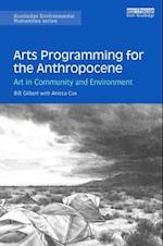 Arts Programming for the Anthropocene