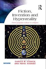 Fiction, Invention and Hyper-reality
