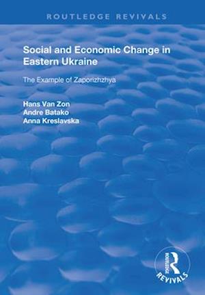 Social and Economic Change in Eastern Ukraine