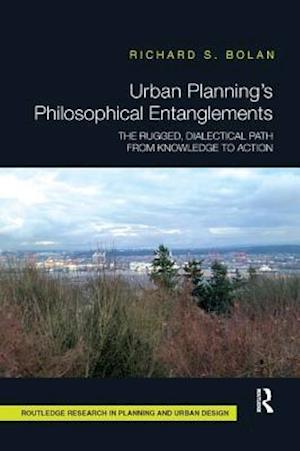 Urban Planning’s Philosophical Entanglements