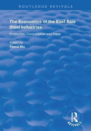 The Economics of the East Asia Steel Industries