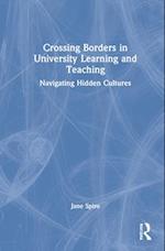 Crossing Borders in University Learning and Teaching
