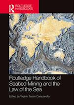 Routledge Handbook of Seabed Mining and the Law of the Sea