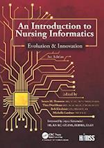 An Introduction to Nursing Informatics, Evolution, and Innovation, 2nd Edition