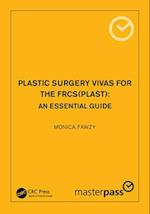 Plastic Surgery Vivas for the FRCS (Plast)