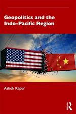 Geopolitics and the Indo-Pacific Region