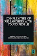 Complexities of Researching with Young People