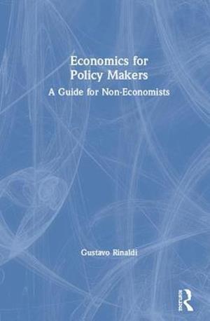 Economics for Policy Makers