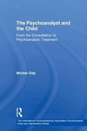 The Psychoanalyst and the Child