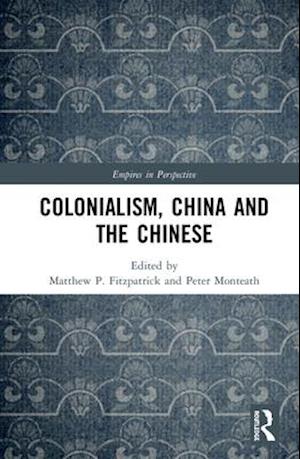 Colonialism, China and the Chinese