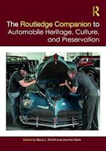 The Routledge Companion to Automobile Heritage, Culture, and Preservation