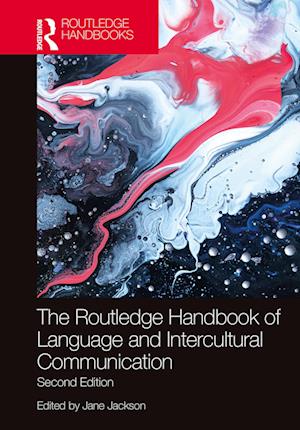 The Routledge Handbook of Language and Intercultural Communication