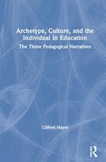 Archetype, Culture, and the Individual in Education