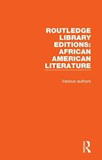 Routledge Library Editions: African American Literature