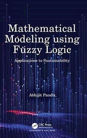 Mathematical Modeling using Fuzzy Logic