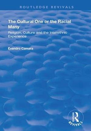 The Cultural One or the Racial Many