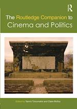 The Routledge Companion to Cinema and Politics