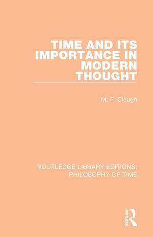 Time and its Importance in Modern Thought