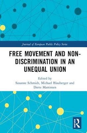 Free Movement and Non-discrimination in an Unequal Union