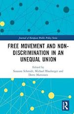 Free Movement and Non-discrimination in an Unequal Union