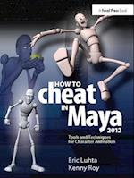How to Cheat in Maya 2012