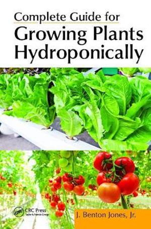 Complete Guide for Growing Plants Hydroponically