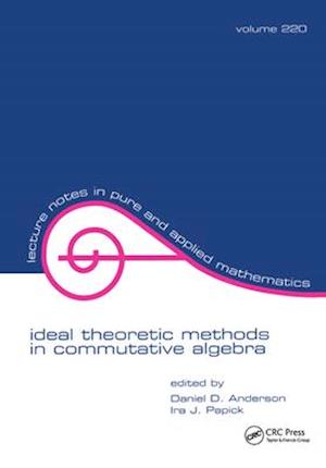 Ideal Theoretic Methods in Commutative Algebra