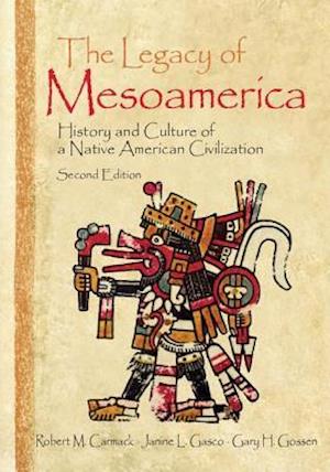 The Legacy of Mesoamerica