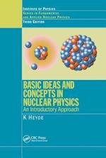 Basic Ideas and Concepts in Nuclear Physics
