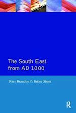 The South East from 1000 AD