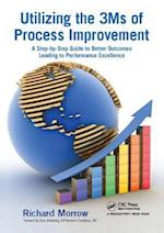 Utilizing the 3Ms of Process Improvement