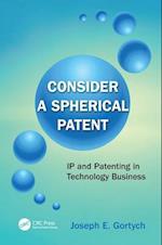 Consider a Spherical Patent