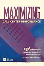 Maximizing Call Center Performance