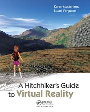 A Hitchhiker's Guide to Virtual Reality