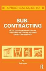 A Practical Guide to Subcontracting
