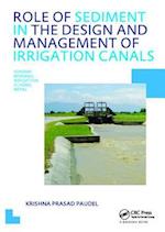 Role of Sediment in the Design and Management of Irrigation Canals