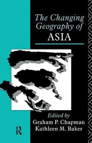 The Changing Geography of Asia