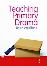 Teaching Primary Drama