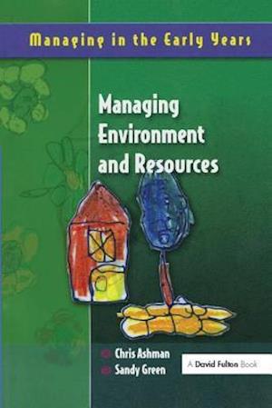 Managing Environment and Resources