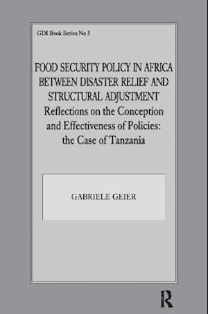 Food Security Policy in Africa Between Disaster Relief and Structural Adjustment