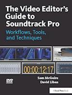 The Video Editor's Guide to Soundtrack Pro