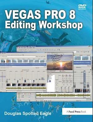 Vegas Pro 8 Editing Workshop