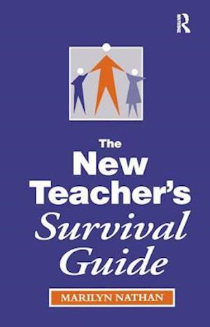 The New Teacher's Survival Guide