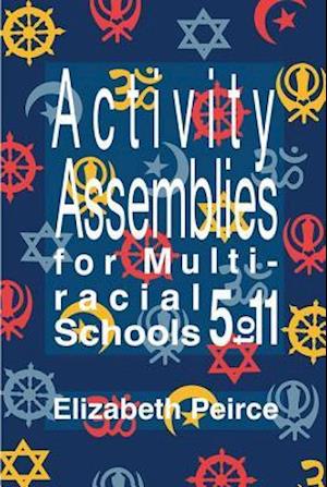 Activity Assemblies For Multi-Racial Schools 5-11