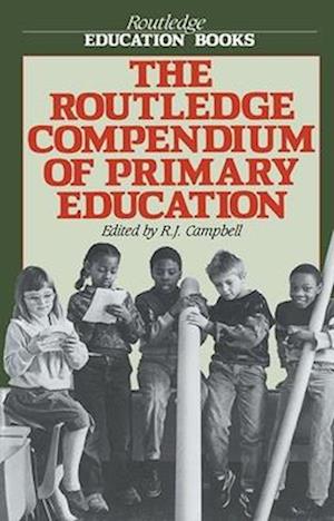 The Routledge Compendium of Primary Education