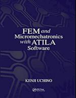FEM and Micromechatronics with ATILA Software