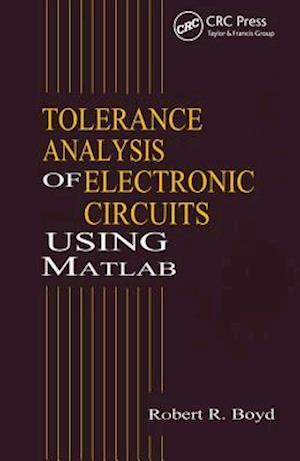 Tolerance Analysis of Electronic Circuits Using MATLAB