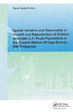 Spatial Variation and Seasonality in Growth and Reproduction of Enhalus Acoroides (L.f.) Royle Populations in the Coastal Waters Off Cape Bolinao, NW Philippines